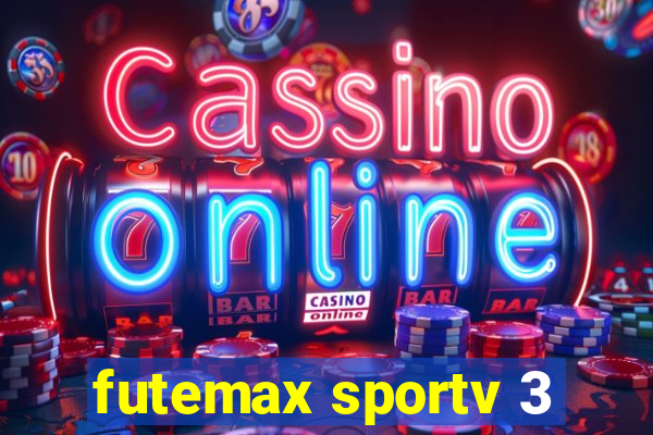 futemax sportv 3